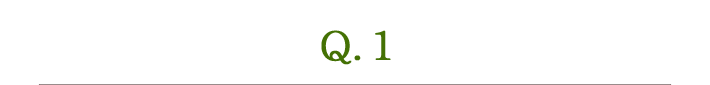 Q.1